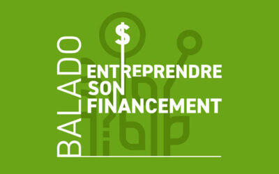 Balado: pour tout savoir sur le financement d’entreprise