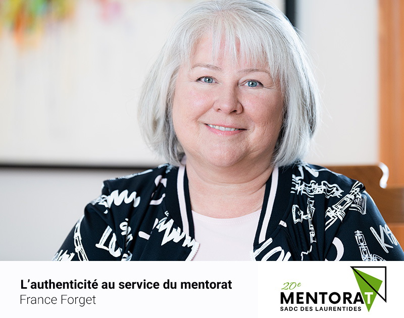 France Forget : l’authenticité au service du mentorat